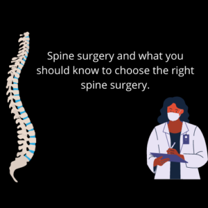 Spine Surgery - What You Should Know To Choose The Right Spine Surgery ...